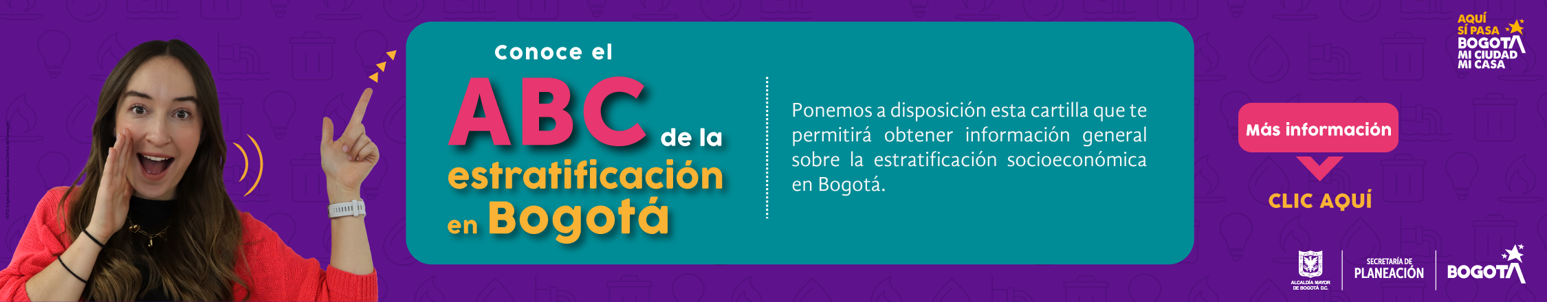Mujer señalando mensaje "Conoce el ABC de la estratificación en Bogotá"