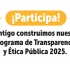 Participa en la formulación del Programa de Transparencia y Ética Pública (PTEP): un compromiso contra la corrupción y por la legalidad