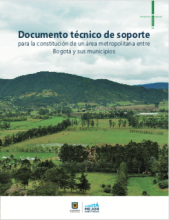 Documento Técnico de soporte para la constitución de un área metropolitana entre Bogotá y sus municipios