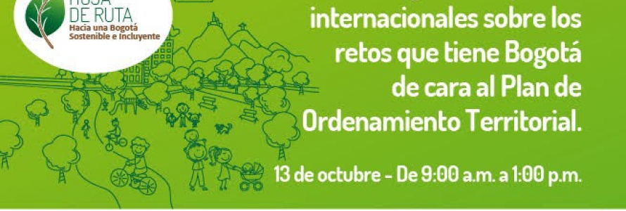 Foro internacional con ONU Hábitat sobre el Plan de Ordenamiento Territorial (POT) de Bogotá