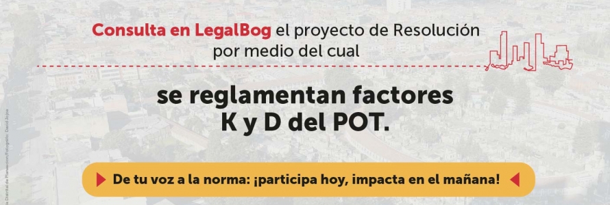 Proyecto de Resolución que reglamenta factores K y D del Plan de Ordenamiento Territorial